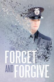 Forget and Forgive – 2014 – Online In Netflix