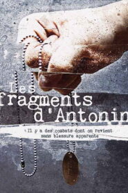 Les Fragments d’Antonin – 2006 – Online In Netflix
