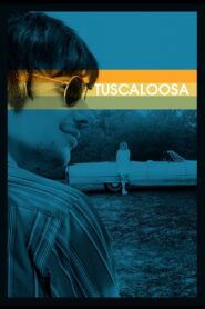 Tuscaloosa – 2020 – Online In Netflix