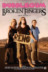 Bubblegum and Broken Fingers – 2011 – Online In Netflix