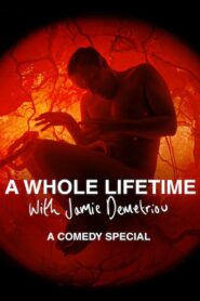 A Whole Lifetime with Jamie Demetriou – 2023 – Online In Netflix