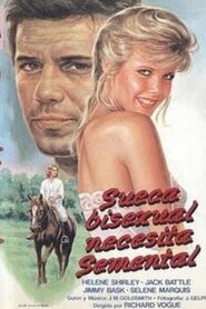 Sueca bisexual necesita semental – 1982 – Online In Netflix