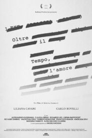 Oltre il tempo, l’amore – 2024 – Online In Netflix