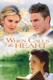 When Calls the Heart – 2013 – Online In Netflix