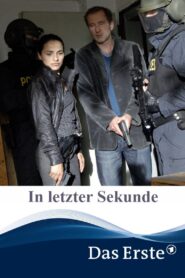In letzter Sekunde – 2008 – Online In Netflix