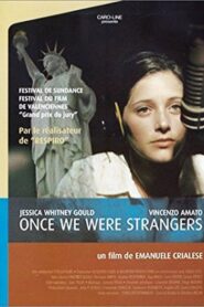 Once We Were Strangers – 1997 – Online In Netflix