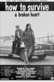 How to Survive a Broken Heart – 1991 – Online In Netflix