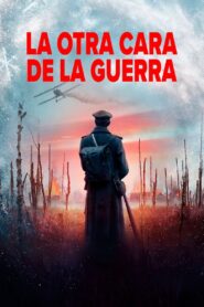 La otra cara de la guerra – 2019 – Online In Netflix