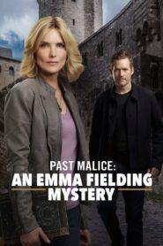 Past Malice: An Emma Fielding Mystery – 2018 – Online In Netflix
