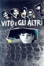 Vito e gli altri – 1991 – Online In Netflix