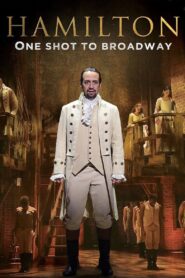 Hamilton: One Shot to Broadway – 2017 – Online In Netflix