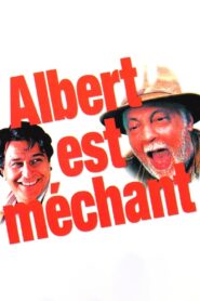 Albert est méchant – 2004 – Online In Netflix