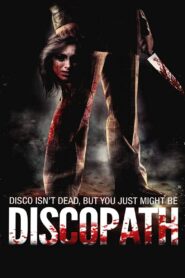 Discopathe – 2013 – Online In Netflix