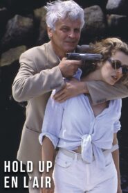 Hold-up en l’air – 1996 – Online In Netflix
