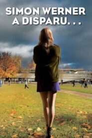 Simon Werner a disparu – 2010 – Online In Netflix