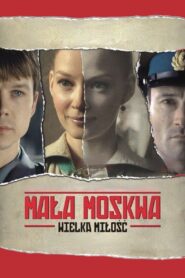 Mała Moskwa – 2008 – Online In Netflix