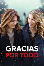 Gracias por todo – 2019 – Online In Netflix
