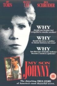 My Son Johnny – 1991 – Online In Netflix