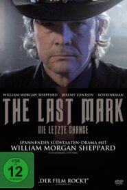 The Last Mark – 2012 – Online In Netflix