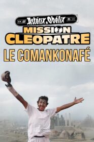 Astérix et Obélix : Mission Cléopâtre, le comankonafé – 2002 – Online In Netflix