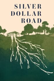 Silver Dollar Road – 2023 – Online In Netflix