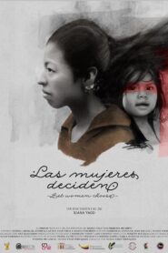 Las mujeres deciden – 2017 – Online In Netflix