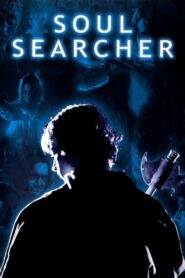 Soul Searcher – 2005 – Online In Netflix