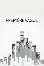 Première vague – 2021 – Online In Netflix