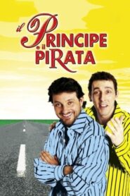 Il principe e il pirata – 2001 – Online In Netflix