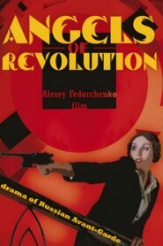Ангелы революции – 2014 – Online In Netflix