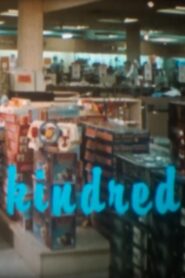 Kindred – 1983 – Online In Netflix