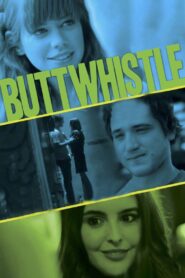 Buttwhistle – 2014 – Online In Netflix