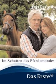 Im Schatten des Pferdemondes – 2010 – Online In Netflix