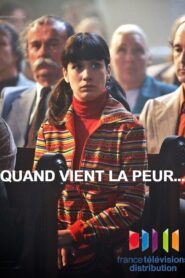 Quand vient la peur… – 2010 – Online In Netflix