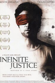 Infinite Justice – 2006 – Online In Netflix