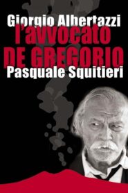 L’avvocato de Gregorio – 2003 – Online In Netflix