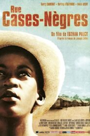 Rue cases-nègres – 1983 – Online In Netflix