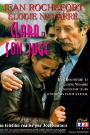 Clara et son juge – 1997 – Online In Netflix