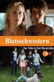 Blutsschwestern – 2014 – Online In Netflix