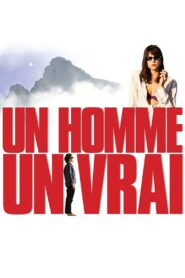 Un homme, un vrai – 2003 – Online In Netflix