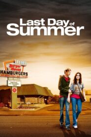 Last Day of Summer – 2009 – Online In Netflix