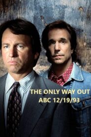 The Only Way Out – 1993 – Online In Netflix