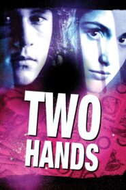 Two Hands – 1999 – Online In Netflix