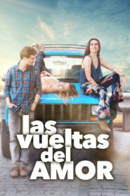 Las Vueltas del Amor – 2022 – Online In Netflix