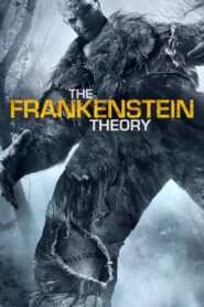 The Frankenstein Theory – 2013 – Online In Netflix
