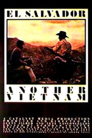 El Salvador: Another Vietnam – 1981 – Online In Netflix