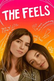 The Feels – 2017 – Online In Netflix