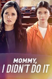 Mommy I Didn’t Do It – 2017 – Online In Netflix