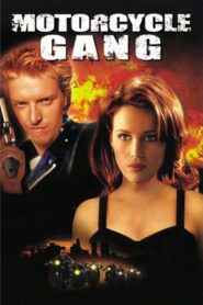 Motorcycle Gang – 1994 – Online In Netflix