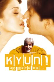 क्यों! हो गया ना… – 2004 – Online In Netflix